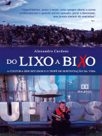 Do Lixo a Bixo: a cultura dos estudos e o tripé de sustentação da vida