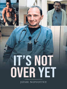 It's Not Over Yet by Josh Novotny - Ebook | Scribd