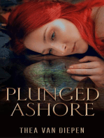 Plunged Ashore