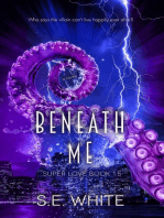 Beneath Me: Super Love, #1.5