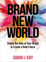 Brand New World: Define the Role of Your Brand to Create a Bold Future