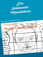 Die Schmunzel-Manufaktur: Nimm das Leben und meine Bücher nicht zu ernst...