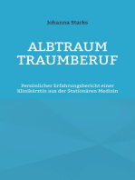 Albtraum Traumberuf: Persönlicher Erfahrungsbericht einer Klinikärztin aus der Stationären Medizin