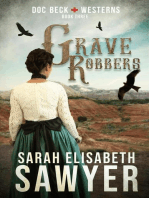 Grave Robbers (Doc Beck Westerns Book 3)
