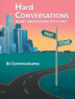 Hard Conversations: Book 1: Breadcrumbs to the Past
