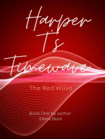Harper T's Timewave: The Red Wave: Harper T's Timewave, #1