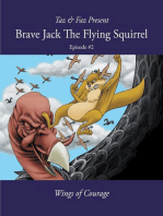 Brave Jack The Flying Squirrel: A Forest Animal Series, #2