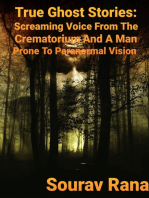 True Ghost Stories: Screaming Voice from the Crematorium and a Man Prone to Paranormal Vision
