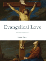 Evangelical Love: Retreat Meditations