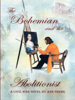 The Bohemian and the Abolitionist: A Civil War Novel