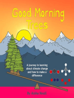 Good Morning Trees: A journey in learning about climate change and how to make a difference