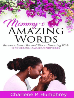 Mommy's Amazing Words: Become a better you and win at  parenting with 11 powerful Jamaican proverbs