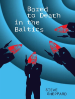 Bored to Death in the Baltics: Book 2 in the Dawson and Lucy Series