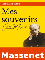 Mes souvenirs: l'autobiographie du compositeur Jules Massenet