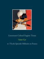 Saint-Cyr (tome 1/2): et l'Ecole Spéciale Militaire en France