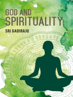 God and Spirituality: A Series of Body Mind and God