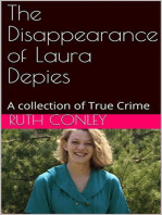 The Disappearance of Laura Depies A Collection of True Crime