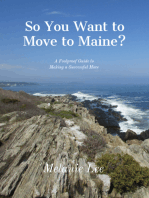 So You Want to Move to Maine?