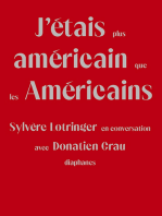 J'étais plus américain que les Américains