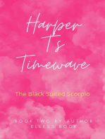 Harper T's Timewave: The Black Suited Scorpio: Harper T's Timewave, #2