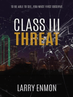 Class III Threat