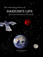 The Amazing Story of Dariush's Life (Dariush Ghasemian Dastjerdi)