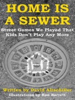 Home Is a Sewer: Street Games We Played That Kids Don't Play Any More