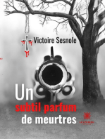 Un subtil parfum de meurtres: Thriller