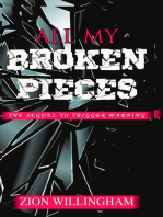 All My Broken Pieces: Broken Pieces