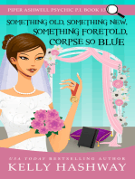 Something Old, Something New, Something Foretold, Corpse So Blue (Piper Ashwell Psychic P.I. #13)