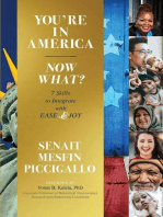 You're in America - Now What?
