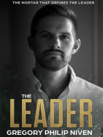 The Leader: The Mortar that defines the Leader