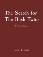 The Search for The Bush Twins