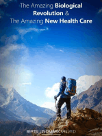 The Amazing Biological Revolution and The Amazing New Health Care