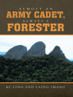 Almost an Army Cadet, Always a Forester