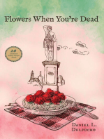 Flowers When You're Dead