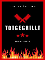 Totgegrillt