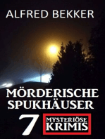 Mörderische Spukhäuser: 7 mysteriöse Krimis