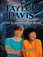 Taylor Davis and the Quest for the Immortal Blade
