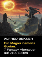 Ein Magier namens Gorian: 7 Fantasy Abenteuer auf 2100 Seiten