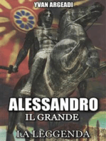 Alessandro il Grande: La Leggenda