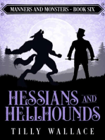 Hessians and Hellhounds: Manners and Monsters, #6