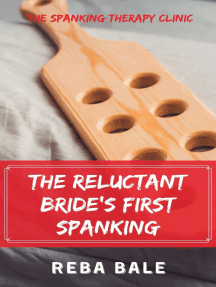 The Reluctant Bride's First Spanking by Reba Bale - Ebook | Scribd