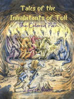 Tales of the Inhabitants of Toll: The Colored Path: Tales of the Inhabitants of Toll, #1