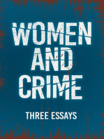 Women and Crime: Three Essays