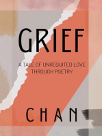 Grief - A Tale Of Unrequited Love Through Poetry