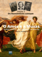 Os Românticos Cantam o Amor e as Musas - Volume 2: Poemas Antológicos
