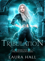 Tribulation: Ascension Series, #5