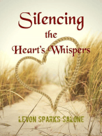 Silencing the Heart's Whispers