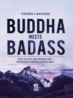 Buddha meets Badass: Wie du mit universellen Prinzipien erfolgreich bist